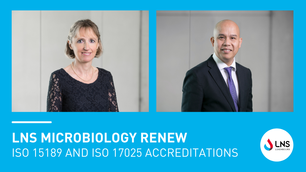 Le département de microbiologie du LNS renouvelle ses accréditations ISO 15189 et ISO 17025